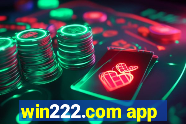 win222.com app